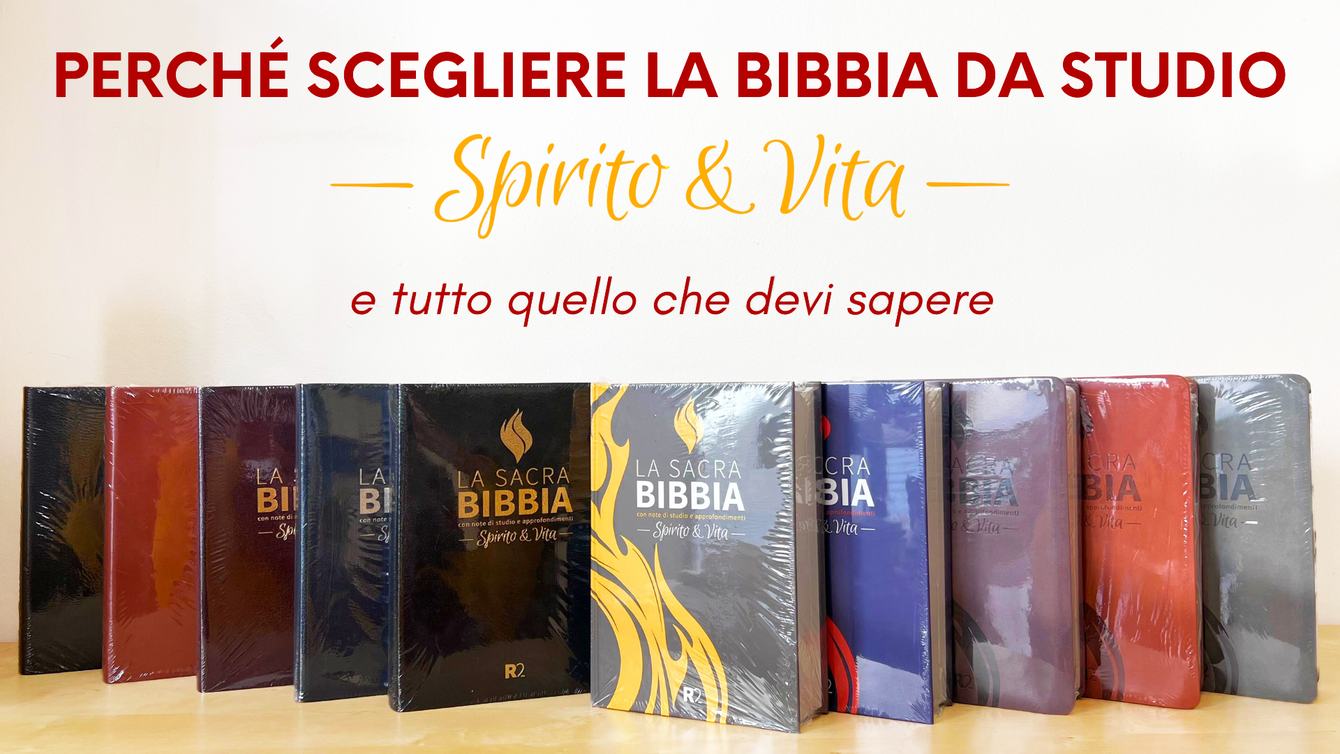 Perché scegliere la Bibbia da Studio Spirito e Vita? Tutto quello che devi sapere