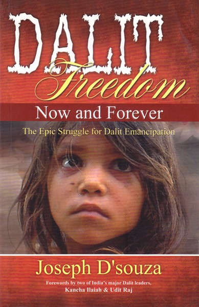 Dalit Freedom Now and Forever (Brossura)
