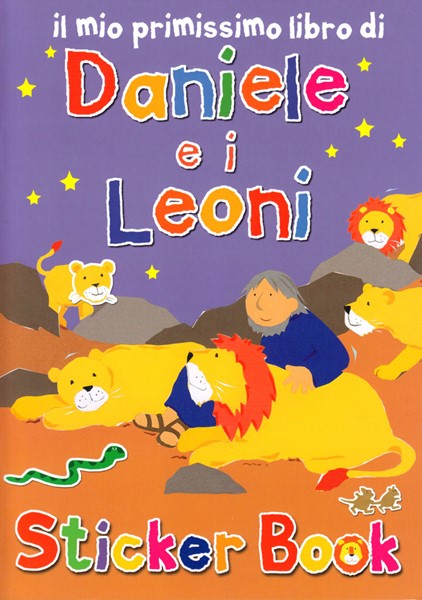 Daniele e i leoni - Libro illustrato con adesivi (Spillato)