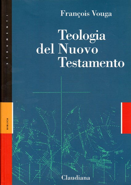 Teologia del Nuovo Testamento (Brossura)