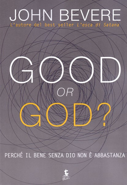Good or God? (Brossura)