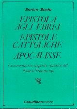 Epistola agli Ebrei - Epistole Cattoliche - Apocalisse (Brossura)