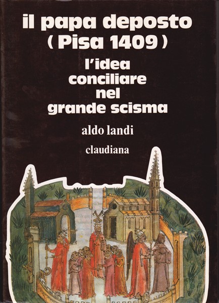 Il Papa deposto (Pisa 1409) (Brossura)