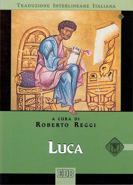 Luca (Traduzione Interlineare Greco-Italiano) (Brossura)