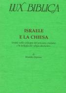 Israele e la chiesa (Lux biblica - n° 17) (Brossura)