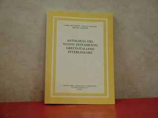 Antologia del Nuovo Testamento  Greco - Italiano interlineare (Brossura)
