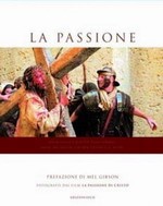 La passione - Libro ufficiale del film The passion of Christ