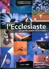 L'Ecclesiaste, un predicatore informato (Brossura)
