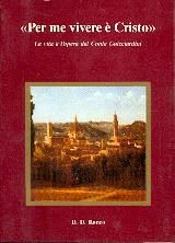 Per me vivere è Cristo - La vita e l'opera del Conte Piero Guicciardini (Brossura)