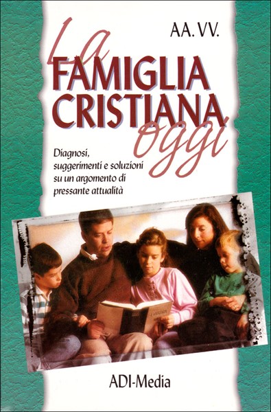 La famiglia cristiana oggi (Brossura)