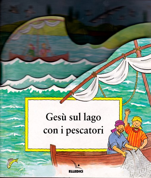 Gesù sul lago con i pescatori (Copertina rigida)