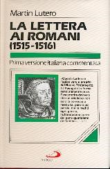 La Lettera ai Romani (1515 - 1516) (Copertina rigida)