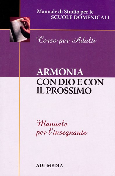 Armonia con Dio e con il prossimo - Manuale per l'insegnante (Brossura)