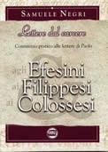 Lettere dal carcere: Commento pratico alle lettere di Paolo agli Efesini, ai Filippesi, ai Colossesi (Brossura)