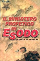 Il ministero profetico in Esodo (Brossura)