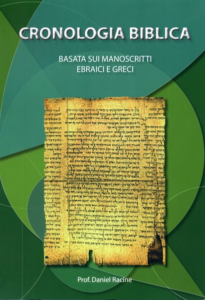Cronologia biblica basata sui manoscritti ebraici e greci (Spirale)