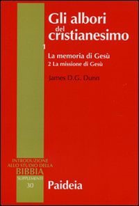 Gli albori del cristianesimo Vol. 1 - La memoria di Gesù. Tomo 2 (Brossura)