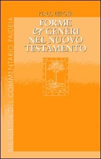 Forme e generi nel Nuovo Testamento (Brossura)