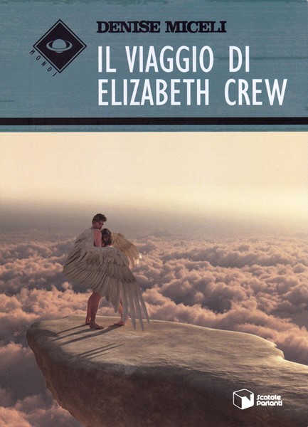 Il viaggio di Elizabeth Crew (Brossura)