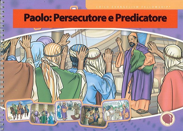 Paolo: persecutore e predicatore (Spirale)