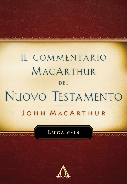 Luca 6-10 - Commentario MacArthur (Brossura)