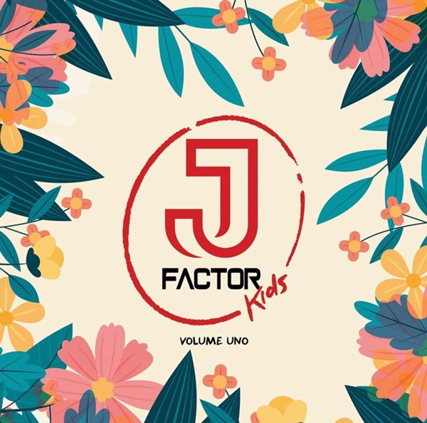 J-Factor Kids Volume Uno