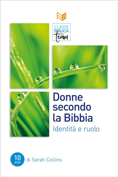 Classe Biblica Team: Donne secondo la Bibbia (Brossura)