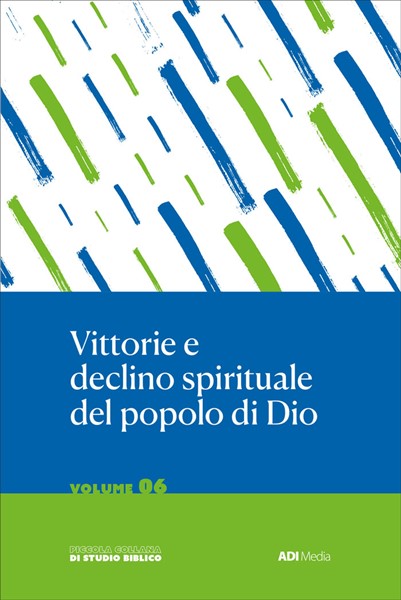 Vittorie e declino spirituale del popolo di Dio (Brossura)