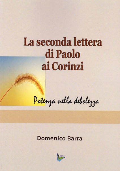 La seconda lettera di Paolo ai Corinzi (Brossura)