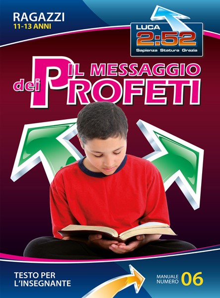 Il messaggio dei profeti - Manuale insegnante (Spillato)