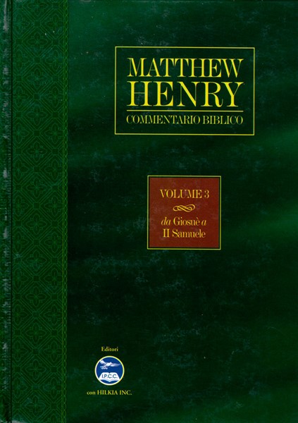 Commentario biblico Matthew Henry Vol. 3 (Copertina rigida)
