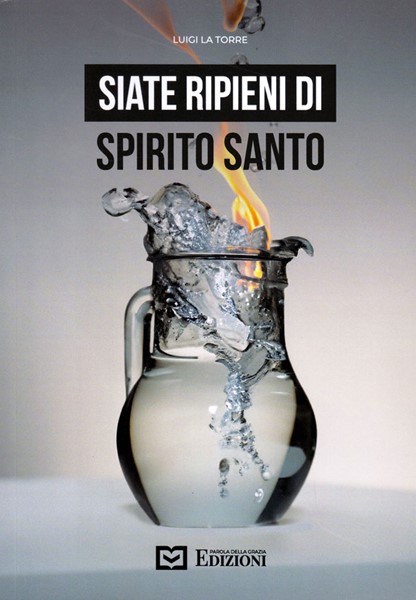 Siate ripieni di Spirito Santo