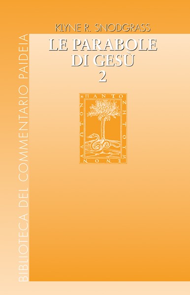 Le parabole di Gesù Vol. 2