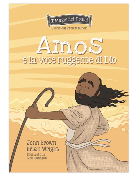 Amos e la voce ruggente di Dio (Brossura)