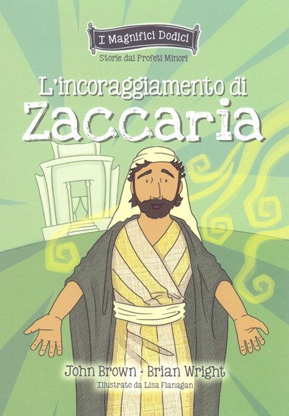 L'incoraggiamento di Zaccaria (Brossura)