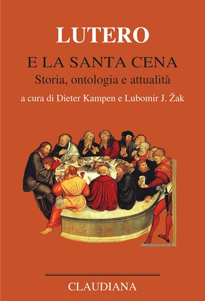 Lutero e la Santa Cena (Copertina rigida)
