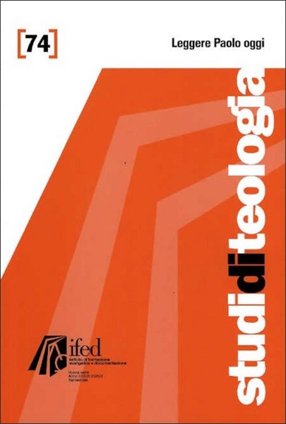 Leggere Paolo oggi - Studi di teologia n°74 (Brossura)