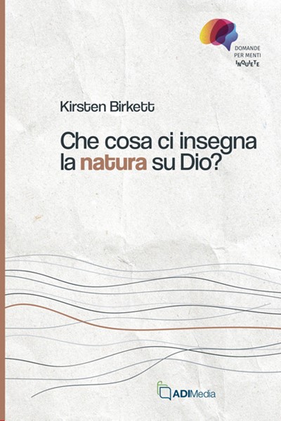 Che cosa ci insegna la natura su Dio? (Brossura)