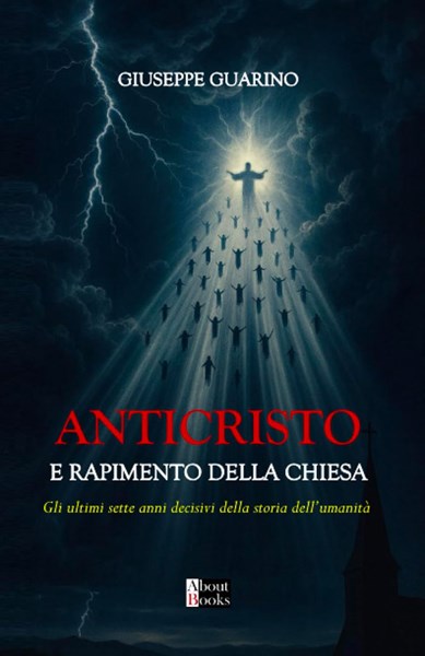 Anticristo e rapimento della Chiesa