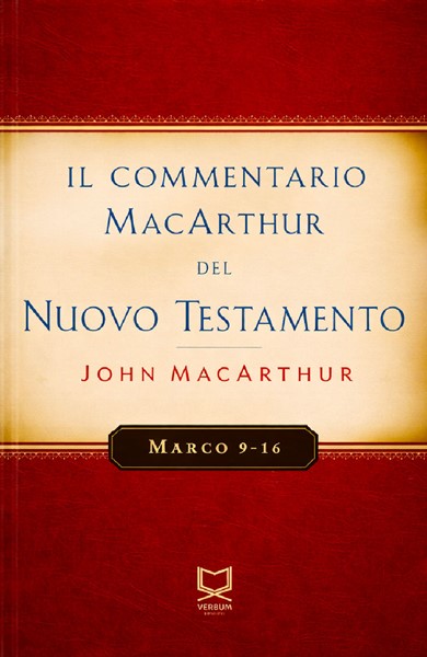 Marco 9-16 Commentario di John MacArthur