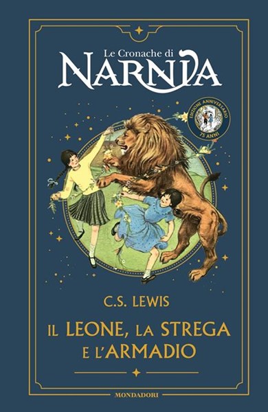 Il leone, la strega e l'armadio Edizione anniversario