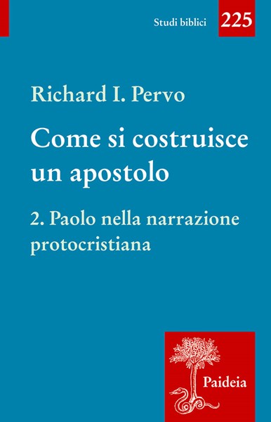 Come si costruisce un apostolo. Vol 2 (Brossura)