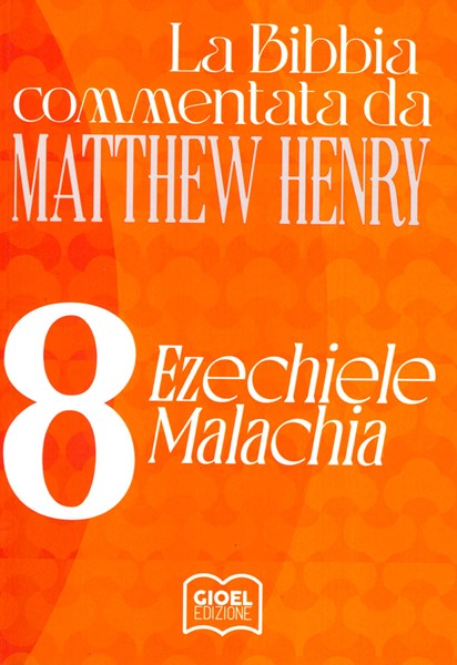 Commentario biblico Matthew Henry Vol. 8 (Brossura)