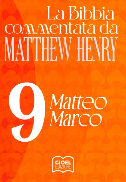 Commentario biblico Matthew Henry Vol. 9 (Brossura)