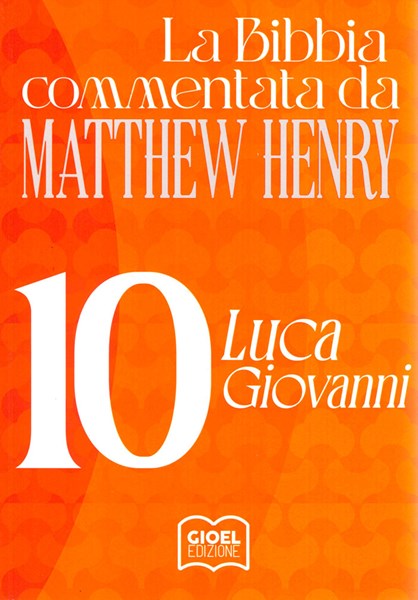 Commentario biblico Matthew Henry Vol. 10 (Brossura)