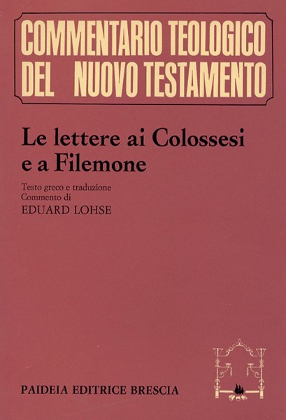 Le lettere ai Colossesi e a Filemone