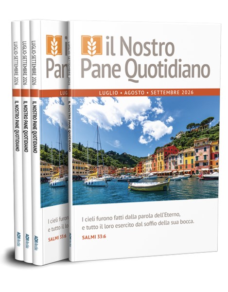 Il nostro pane quotidiano Luglio - Settembre 2026