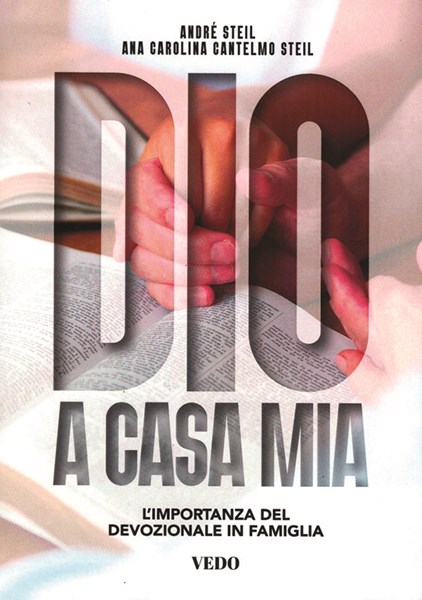 Dio a casa mia