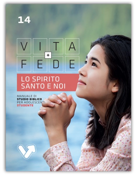 Lo Spirito Santo e noi - Manuale studente (Spillato)