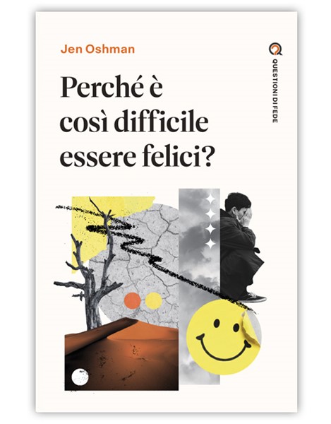 Perché è così difficile essere felici? (Brossura)